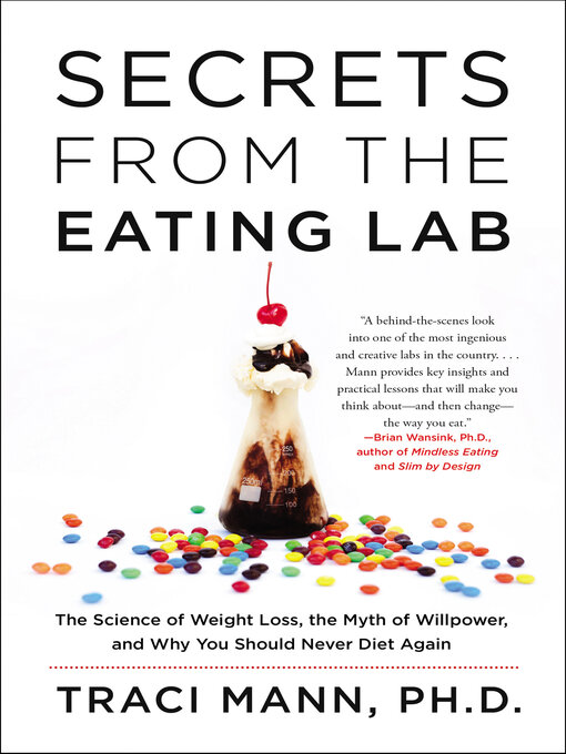 Title details for Secrets from the Eating Lab by Traci Mann - Wait list
